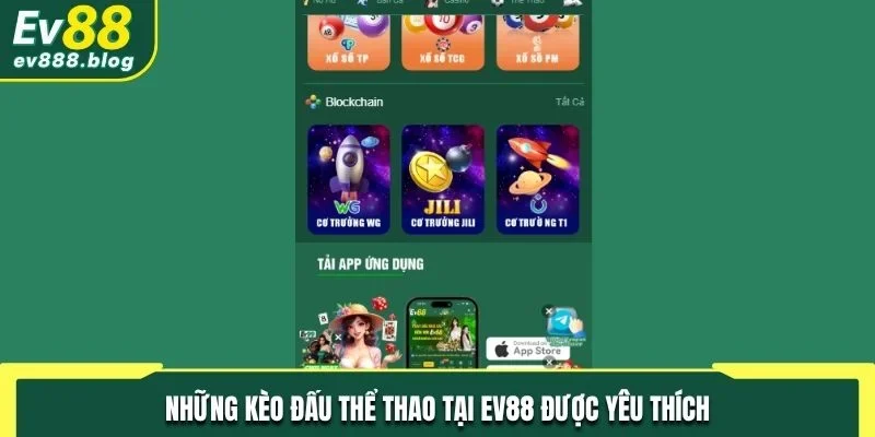 Những kèo đấu thể thao tại EV88 được yêu thích