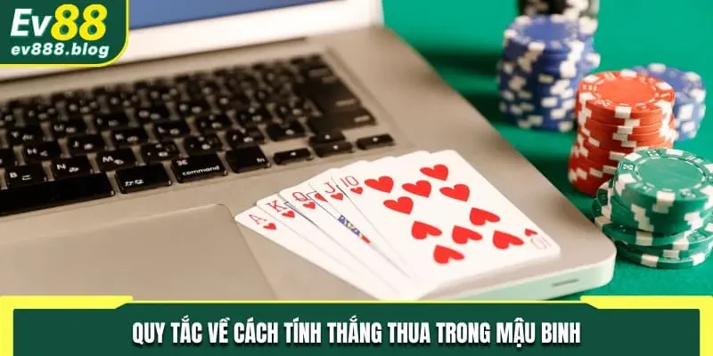 Quy tắc về cách tính thắng thua trong Mậu Binh